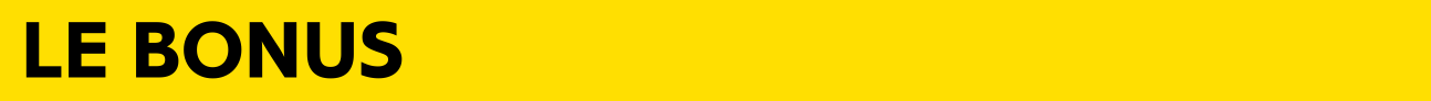LE BONUS