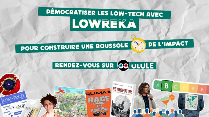 Démocratiser les low-tech avec Lowreka